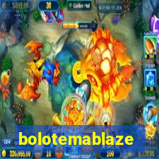 bolotemablaze