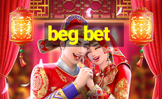 beg bet