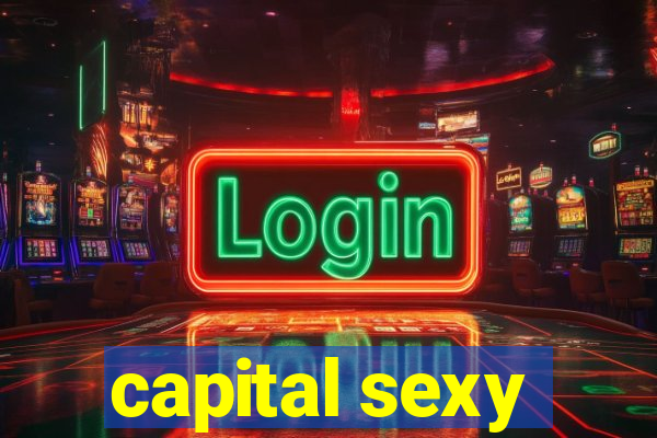 capital sexy