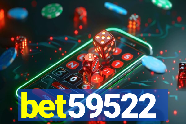 bet59522