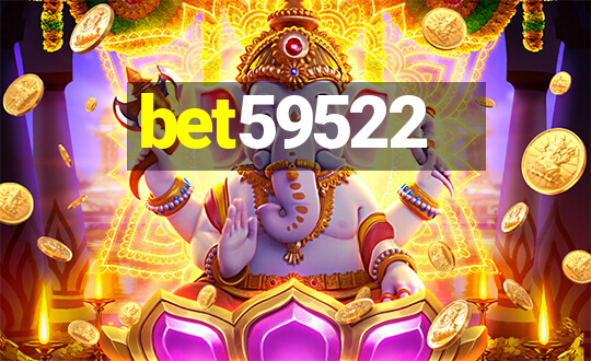 bet59522