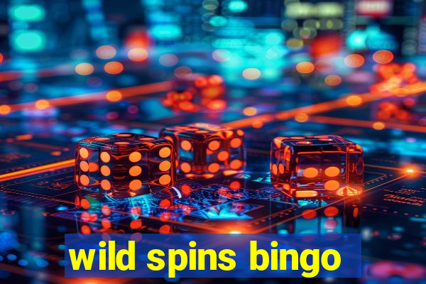 wild spins bingo