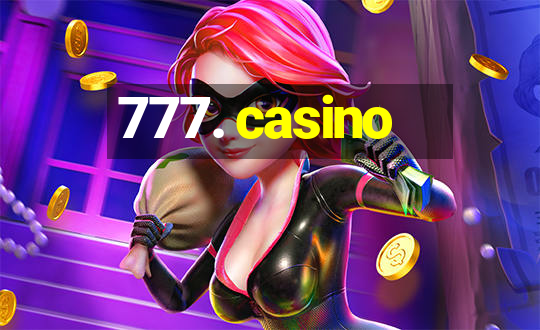 777. casino