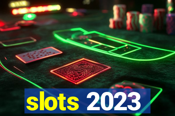 slots 2023