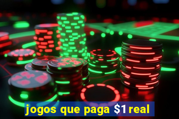 jogos que paga $1 real