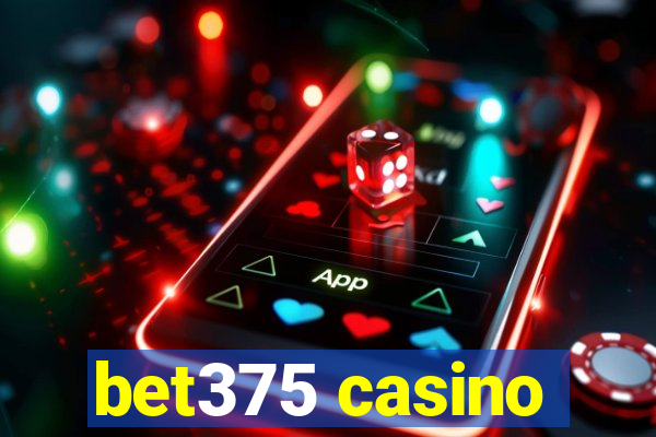 bet375 casino