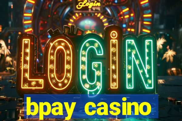 bpay casino