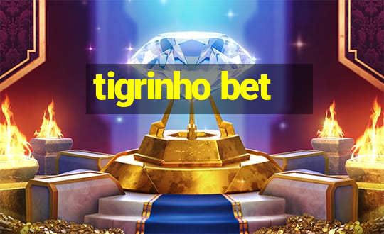 tigrinho bet