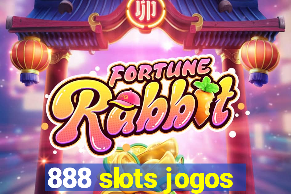 888 slots jogos