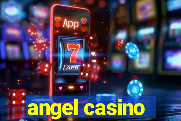 angel casino