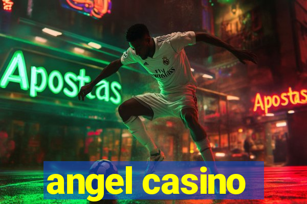 angel casino