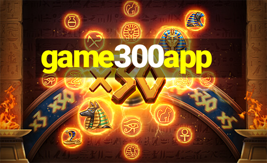 game300app