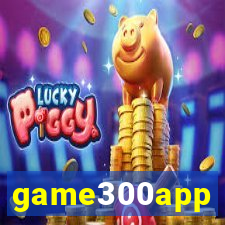 game300app