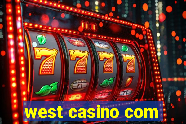 west casino com