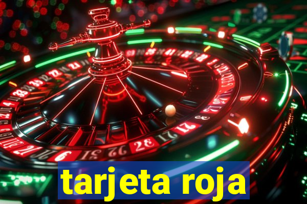 tarjeta roja