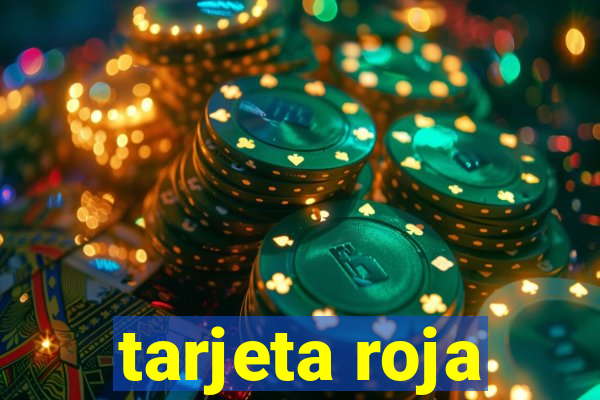 tarjeta roja