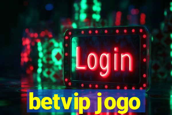 betvip jogo