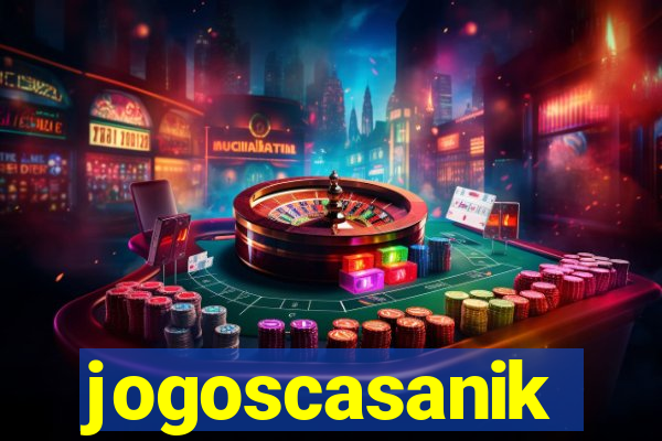 jogoscasanik