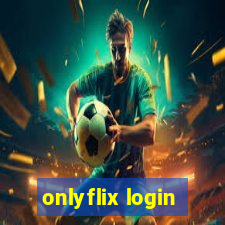 onlyflix login