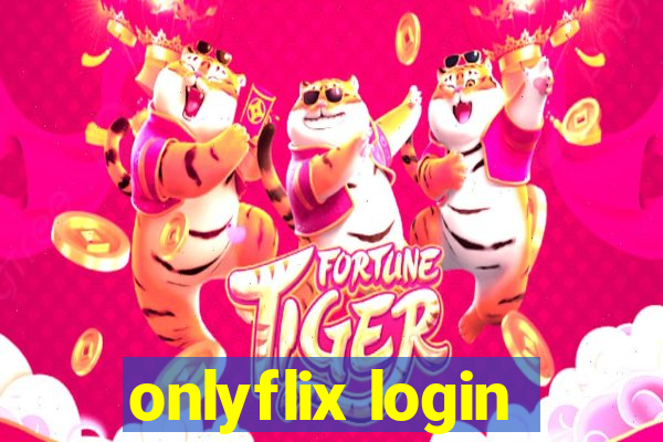 onlyflix login