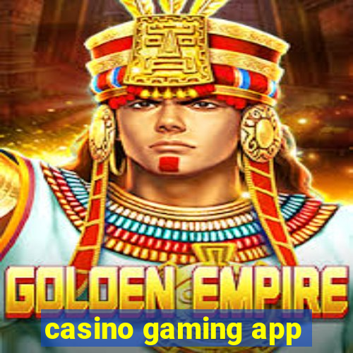 casino gaming app