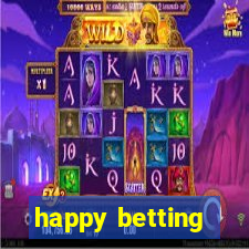 happy betting