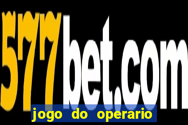 jogo do operario ao vivo