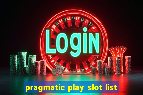 pragmatic play slot list