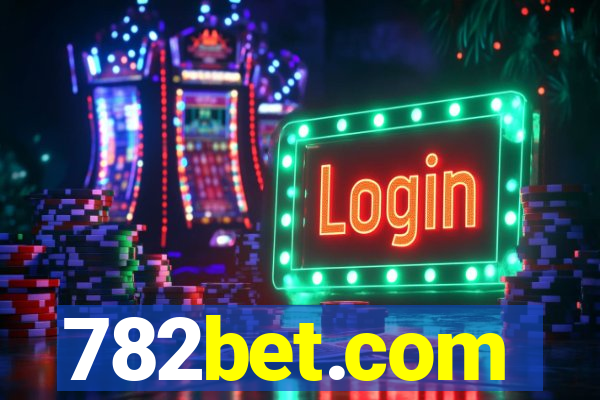 782bet.com