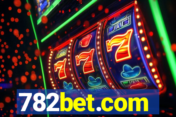 782bet.com