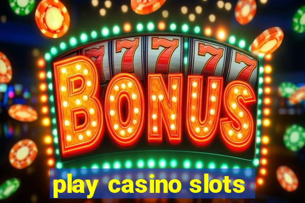 play casino slots