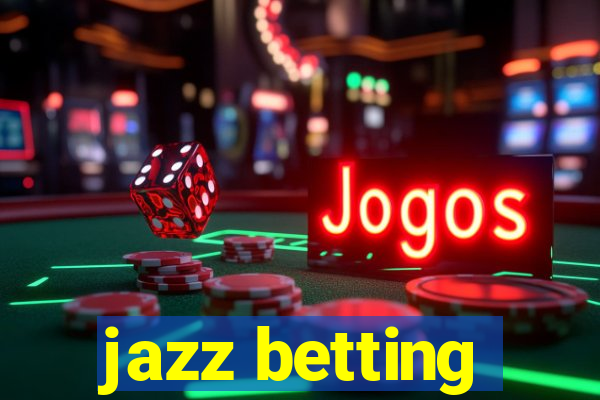 jazz betting