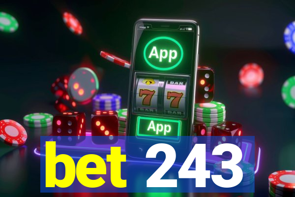 bet 243