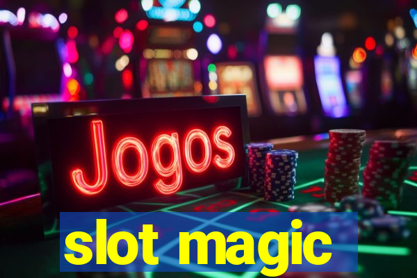 slot magic