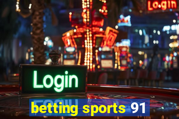 betting sports 91