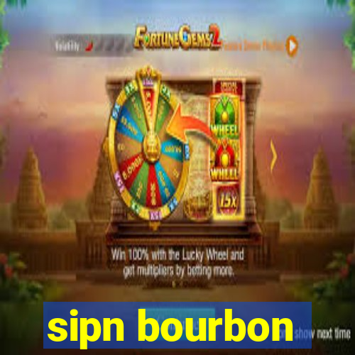 sipn bourbon