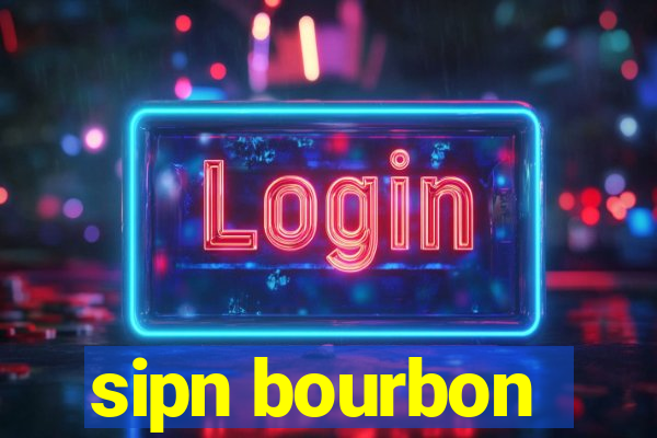 sipn bourbon