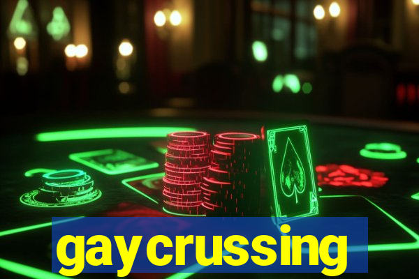 gaycrussing