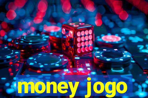 money jogo