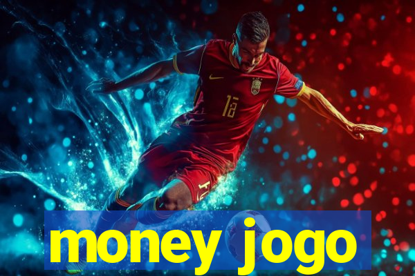 money jogo