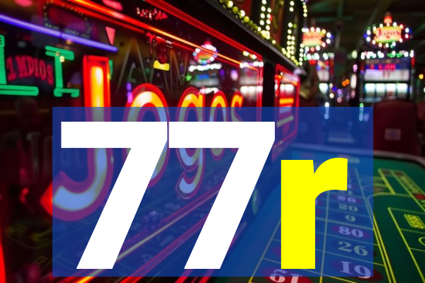 77r