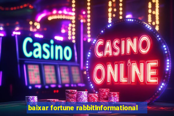 baixar fortune rabbitInformational