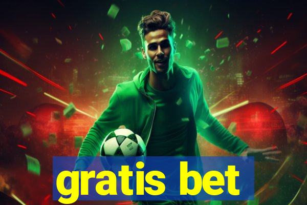 gratis bet