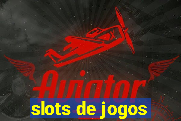 slots de jogos