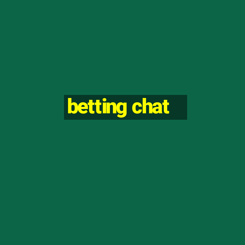 betting chat