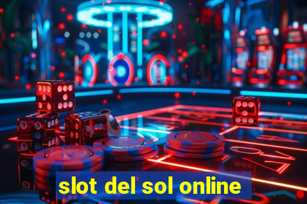 slot del sol online