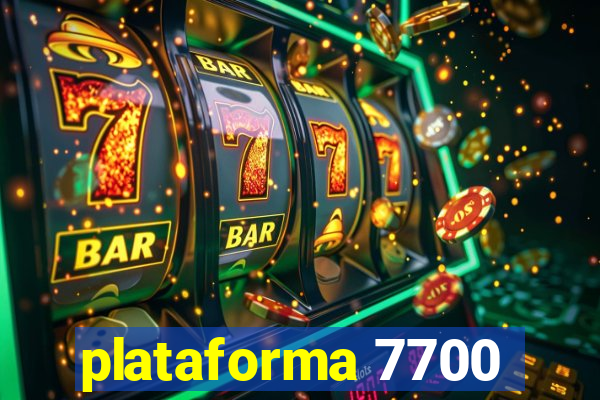 plataforma 7700