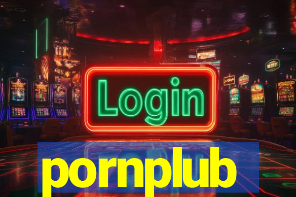 pornplub