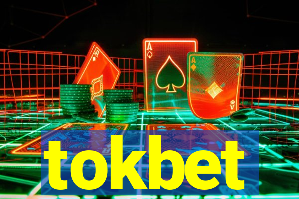 tokbet