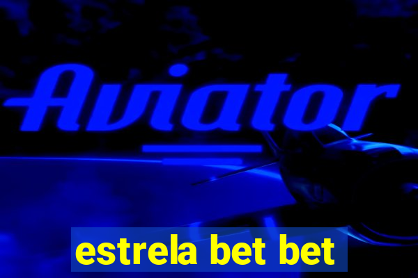 estrela bet bet